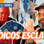 El régimen castrista reconoció que a lo largo de los años ha retenido el pasaporte de los médicos cubanos esclavos que son enviados de “misión” a otros países.