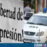 ICLEP: Julio fue el mes más violento contra la libertad de prensa en Cuba